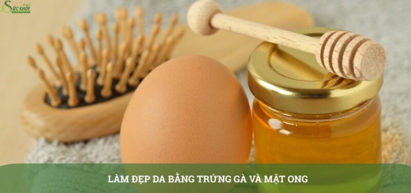 lam-dep-da-mat-voi-mat-ong-va-trung-ga-31233