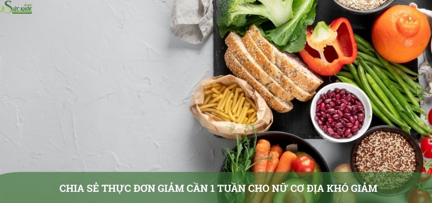 thuc-don-giam-can-cho-nu-co-dia-kho-giam2-3123