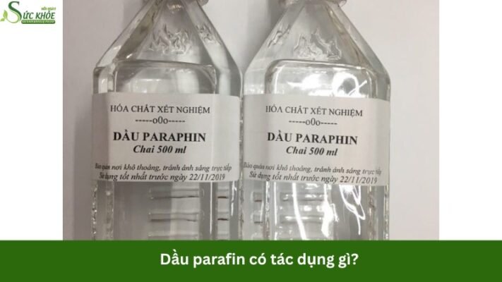 dau-parafin-co-tac-dung-gi-42344