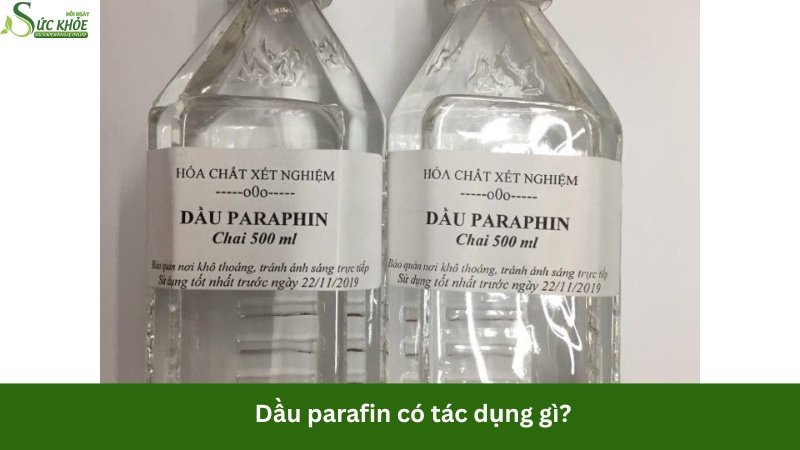 dau-parafin-co-tac-dung-gi-42344
