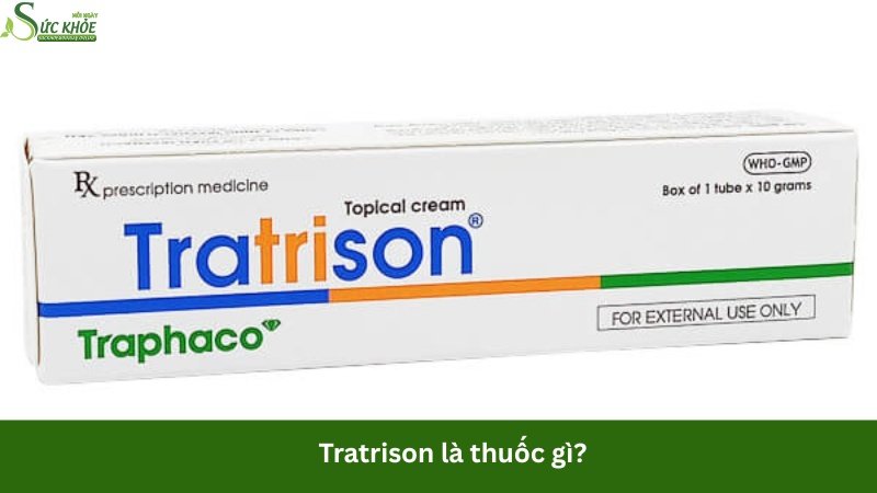 tratrison-la-thuoc-gi-423434